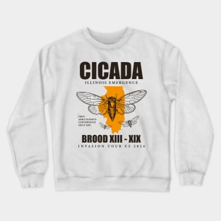 Cicada Illinois Emergence Summer Tour Brood XIX XIII 2024 Crewneck Sweatshirt